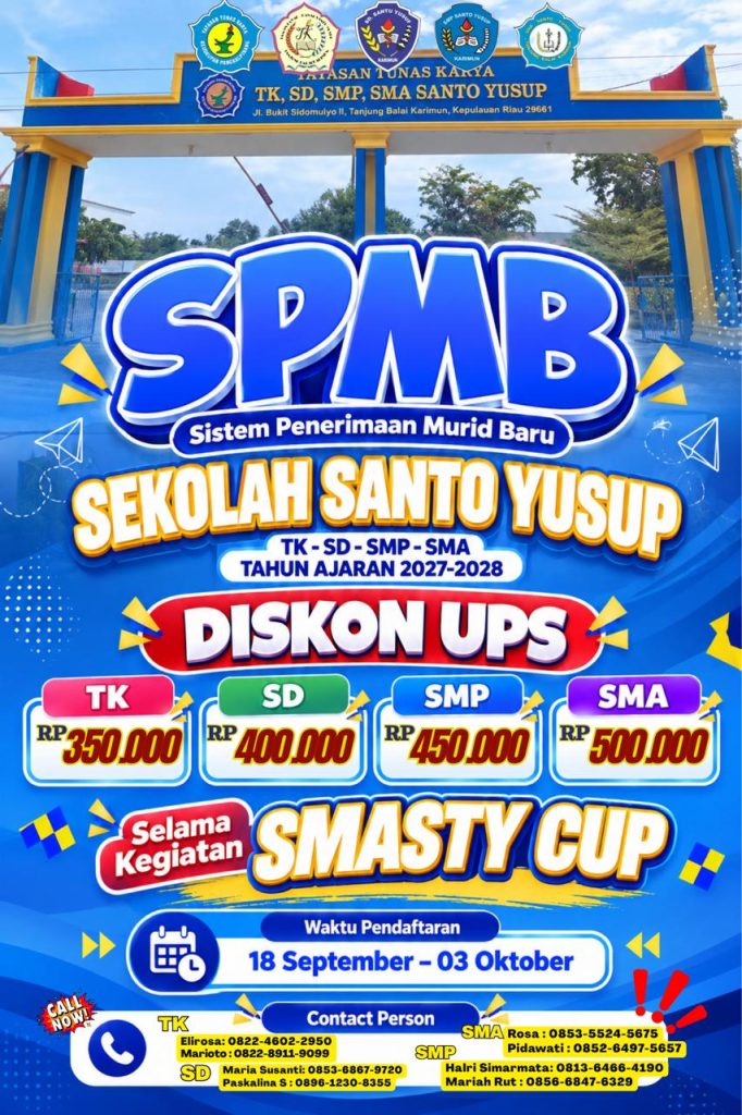 PENERIMAAN MURID BARU (SPMB) SEKOLAH SANTO YUSUP TANJUNG BALAI KARIMUN T.A. 2027/2028 TELAH DIBUKA